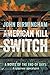 American Kill Switch (End of Days)