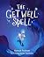 The Get Well Spell by Hannah Peckham