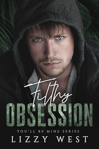 Filthy Obsession (Kindle Edition)