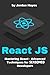 ReactJS: Mastering React - Advanced Techniques for Seasoned Developers