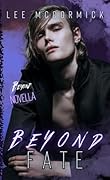 Beyond Fate
