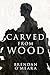 Carved from Wood (Crafting ...
