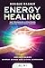Energy Healing [All in 1]: ...