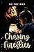 Chasing Fireflies