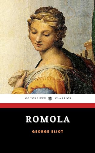 Romola: The 19th Century Historical Romance