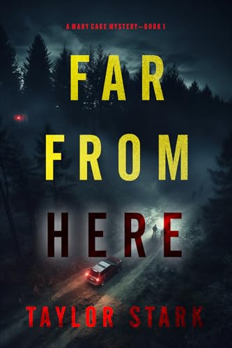 Far From Here (Mary Cage FBI Suspense Thriller, #1)