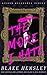 The More I Hate (Gilded Decadence #1)