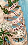 Even If We're Broken