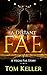 A Distant Fae (Vegas Fae, #9) by Tom Keller