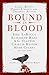 Bound in Blood: Cursed Book...