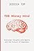 The Money Mind: Evergreen I...