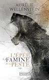 L'Épée, la Famine...