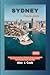 Sydney travel guide 2024: S...