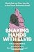 Shaking Hands with Elvis