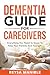 Dementia Guide for Caregive...