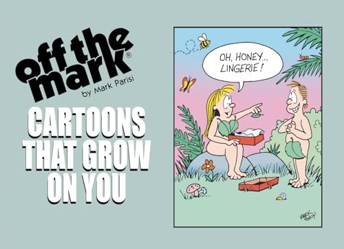 CARTOONS THAT GROW ON YOU tle: 1993 Anthology (off the mark anthology cartoons)