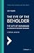 The Eye of the Beholder: Th...
