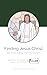 Finding Jesus Christ in the...