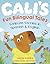 Cali's Fun Bilingual Tales: 5-Minute Stories in Spanish and English