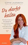Du darfst heilen ...