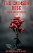 The Crimson Rose: Rise of t...