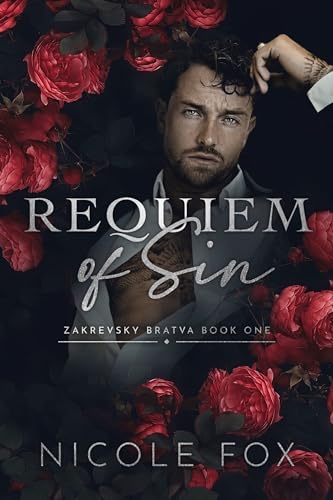 Requiem of Sin (Zakrevsky Bratva, #1)