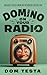 Domino On Your Radio: Unlik...