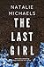 The Last Girl by Natalie  Michaels