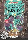 The Mystery of the Graveyard Gold (AKA Detective #1)