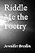 Riddle Me the Poetry