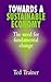 Towards a Sustainable Economy - The Need for Fundamental Change by Ted Trainer