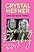 Only Say Good Things: Surviving Playboy and finding myself