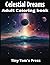 Celestial Dreams: Adult Col...