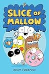 Slice of Mallow Vol. 1 (Volume 1)