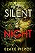 Silent Night (Sheila Stone #3)