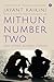 Mithun Number Two and Other...