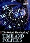 The Oxford Handbook of Time and Politics by Klaus Goetz