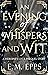 An Evening of Whispers and Wit (A Heroine's Luck, #0.5)