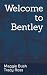 Welcome to Bentley: Joshua and Joy Book 2