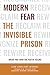 Modern Fear The Invisible P...