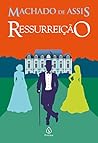 RESSURREIÇÃO by Machado de Assis