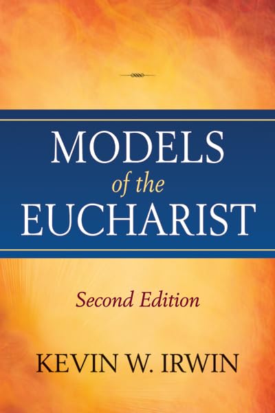 Models of the Eucharist, Second Edition (Kindle Edition)