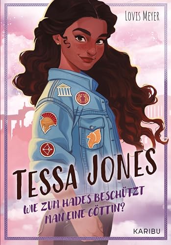 Wie zum Hades beschützt man eine Göttin? (Tessa Jones #1)