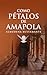 "Como pétalos de amapola": Una historia de amor y suspense que te emocionará (Spanish Edition)