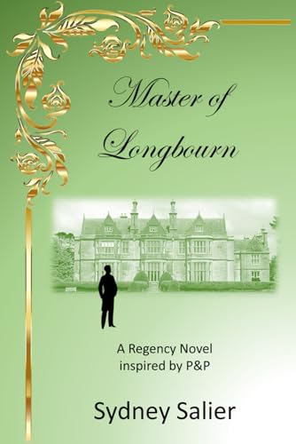 Master of Longbourn: A Regency Novel inspired by P&P (Ripples)