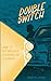 DOUBLE SWITCH: How to get rich with a shotgun and a flamingo (Thrilling Crime Mystery featuring DI Dave Simmons)