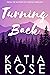 Turning Back (Three Rivers,...