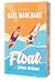 Float - Suyun Üstünde