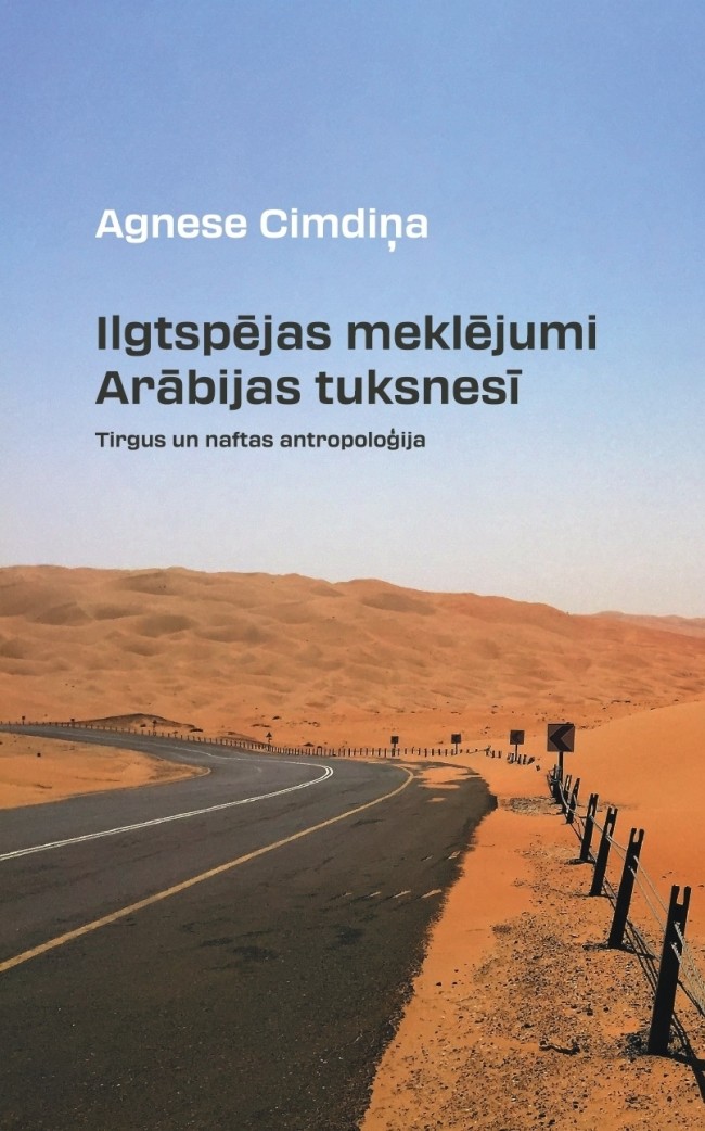 Ilgtspējas meklējumi Arābijas tuksnesī (Paperback)