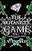The Botanist's Game (Shadow...